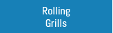 Rolling Grills